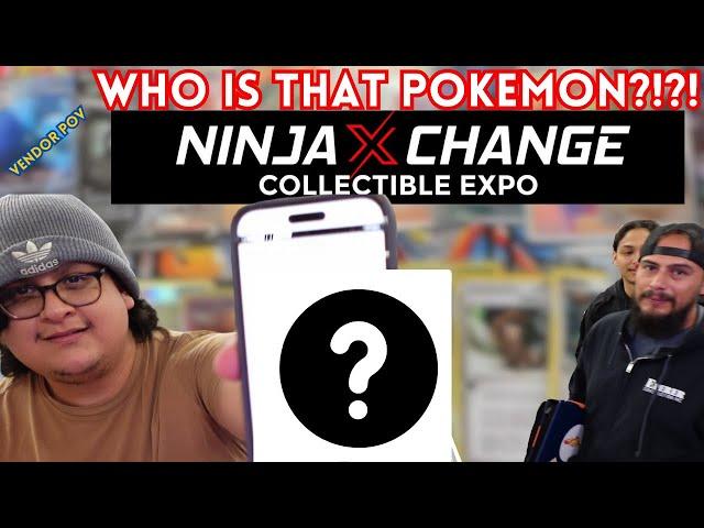 Who is That Pokemon?: Vendor POV Ninja Xchange Collectible Expo!