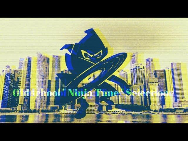 Old school " Ninja Tune " Selection selected by DJ KiliGiliS