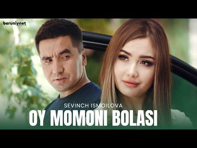 Sevinch Ismoilova - Oy momoni bolasi (Official Music Video 2023)