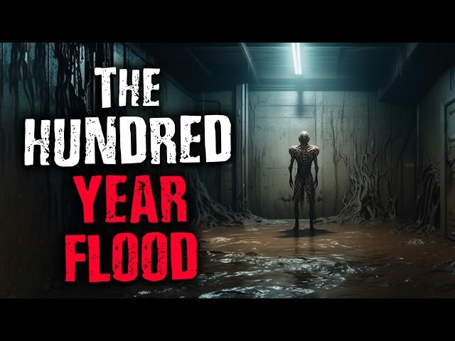 "The Hundred Year Flood" Scary Stories from The Internet | Creepypasta