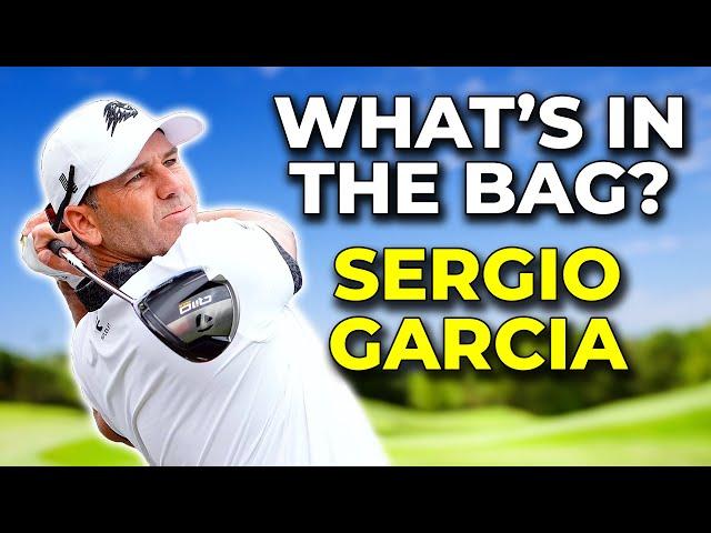 Sergio Garcia What's In The Bag? 2024 Season!