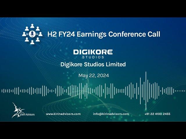 Digikore Studios Limited H2 FY24 Earnings Conference Call