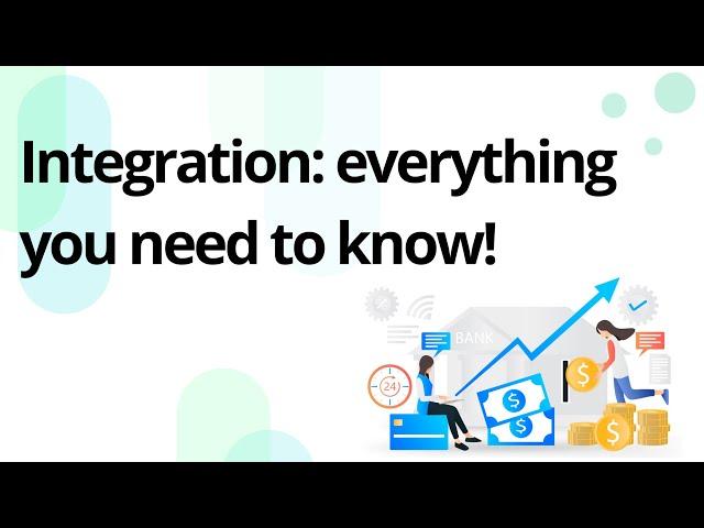 Integration: everything you need to know!