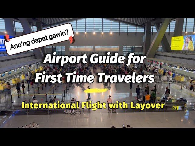 Airport Guide for First Time International Travelers | Manila-Zurich w/ Layover in Dubai (Filipino)