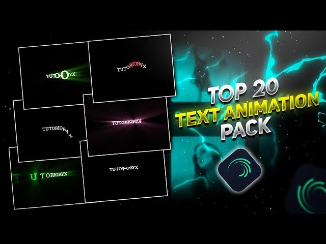 Top 20 alight motion text animation presets | 20 text xml | alightmotion preset download free