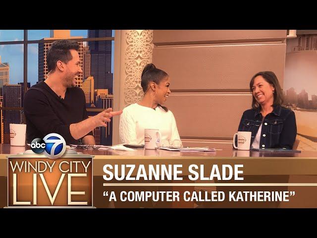 Children's Book Author Suzanne Slade | "A Computer Called Katherine"