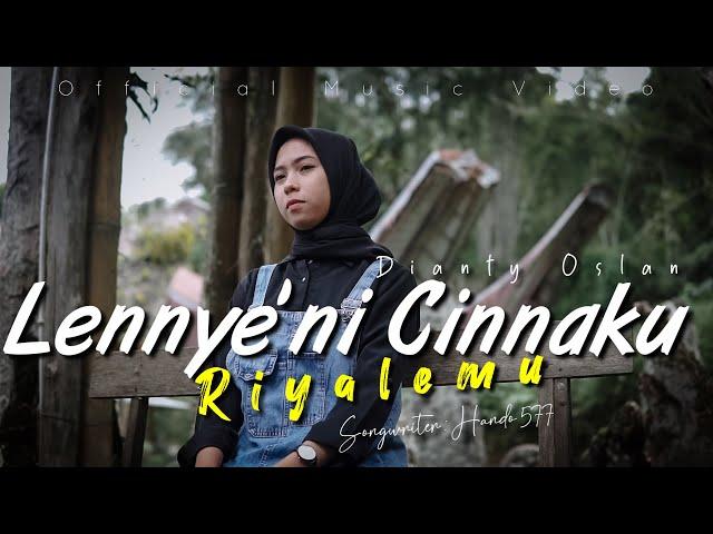 Lennye’ni Cinnaku Riyalemu - Dianty Oslan - Cipt. Hando 577 ( Official Music Video )