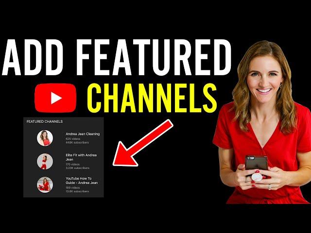 NEW! How to Add Channels to YouTube Channel (Featured Channel 2022-2023) EFFECTIVE (genius)