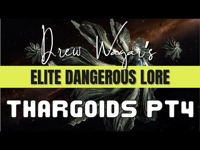 Elite Dangerous Lore, The Thargoids, Part 4