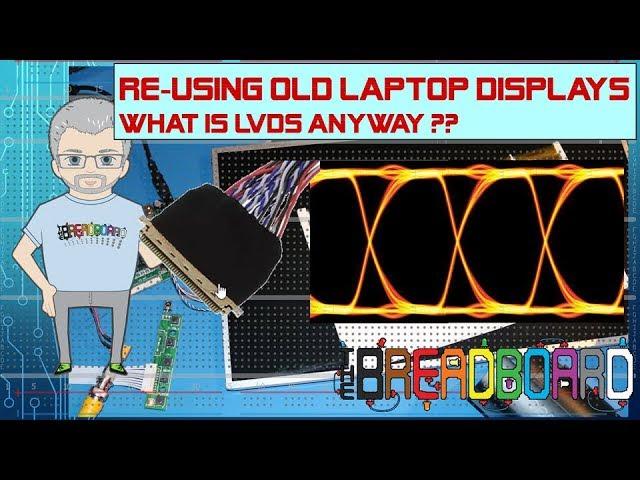 What is LVDS ... Old laptop Screen reuse