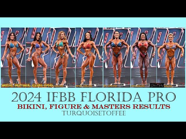 2024 IFBB Florida Pro Bikini, Figure and Masters Results