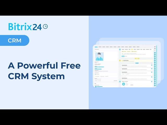 Bitrix24 - A Powerful Free CRM System