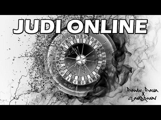 Danie Dava X Sambrown - JUDOL ( Judi Online )