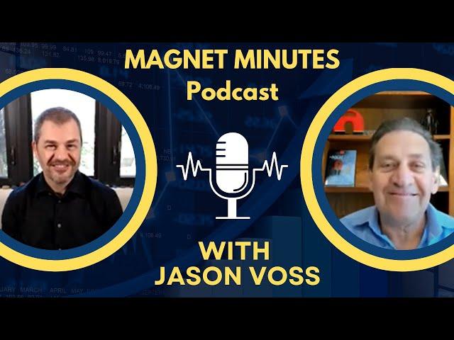 Thank you to Jason Voss, CEO of Deception and Truth Analysis for joining us on Magnet Minutes