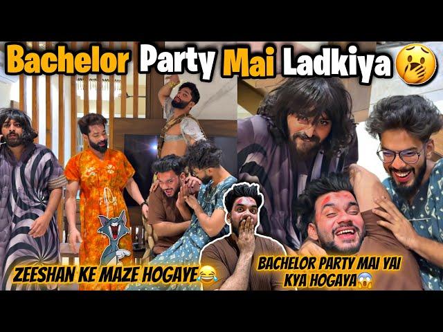 Bachelor Party Me Ladkiya Aai Zeeshan Ke Maze | Fokats | Abresh & Zeeshan