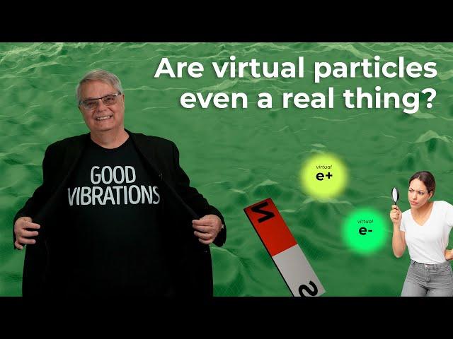 What are virtual particles?