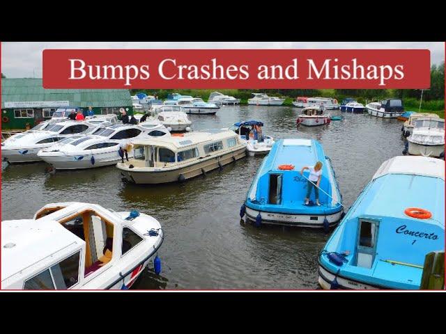 Bumps Crashes And Mishaps Part 2 #boatcrash #norfolkbroads #BoatHolidays