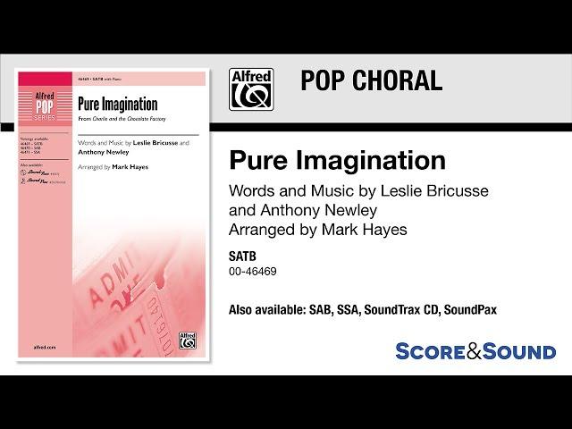 Pure Imagination, arr. Mark Hayes – Score & Sound