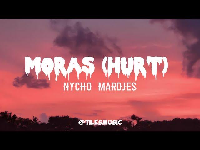 MORAS (HURT) - Nycho Mardjes | Lirika Musika