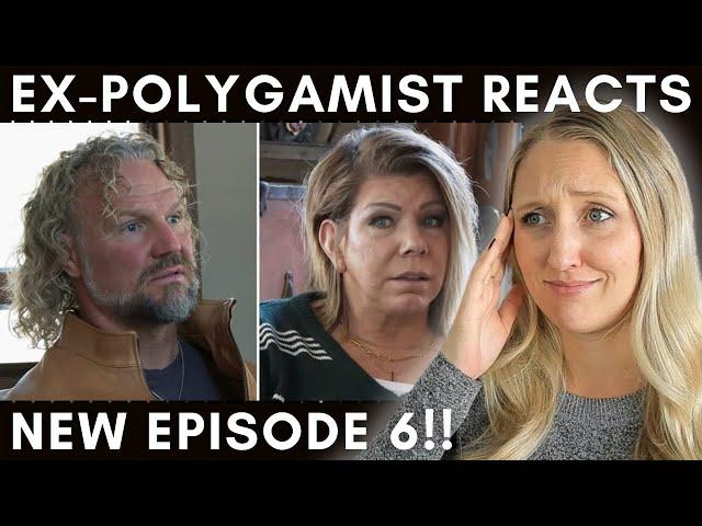 Ex-FLDS Reacts to NEW Sister Wives S19 E6 | Is Duty Enough in Polygamy?