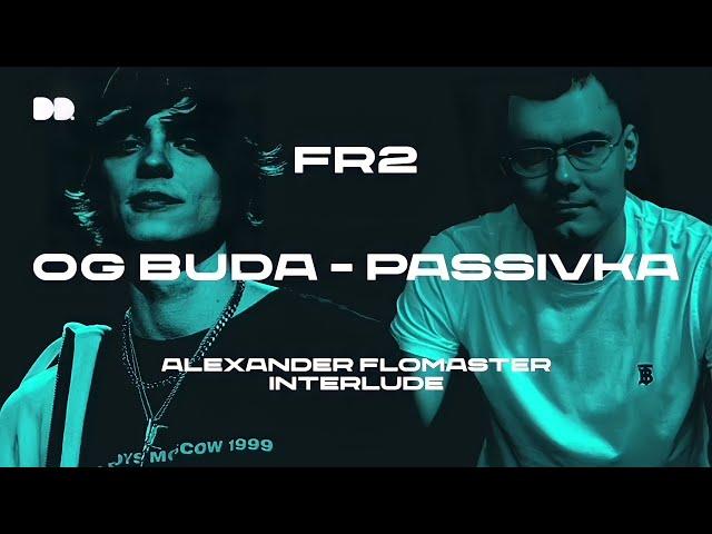 OG Buda – Пассивка | FreeRio 2 | Alexander Flomaster | РЗТ – Риса За Творчество