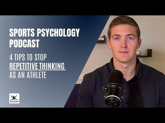 How to Stop Repetitive Thoughts in Sports