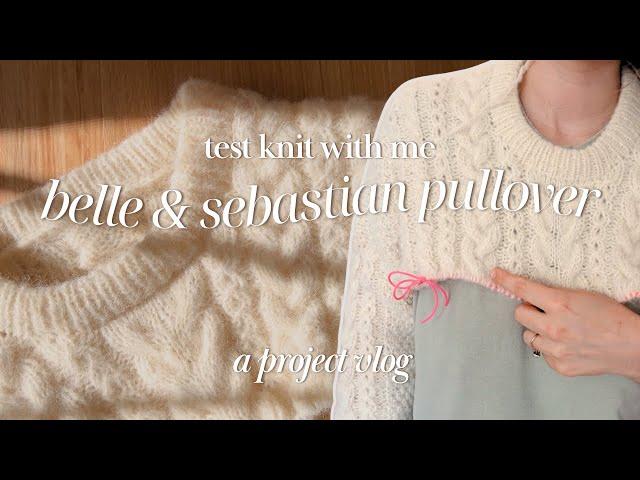 cozy knitting vlog ️️ test knit a cabled sweater with me (my first test knit!)