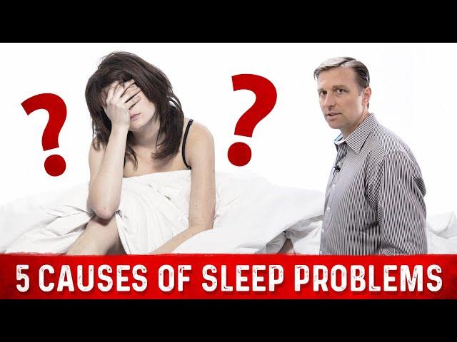 5 Causes of Sleep Problems – Dr. Berg