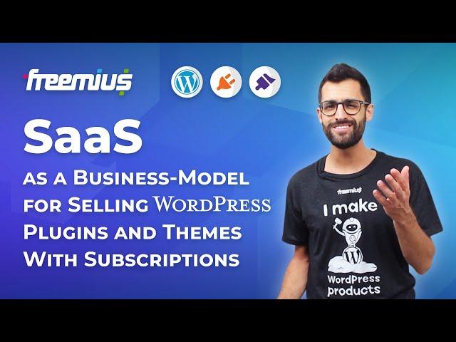 SaaS as a Business-Model for Selling WordPress Plugins and Themes With Subscriptions