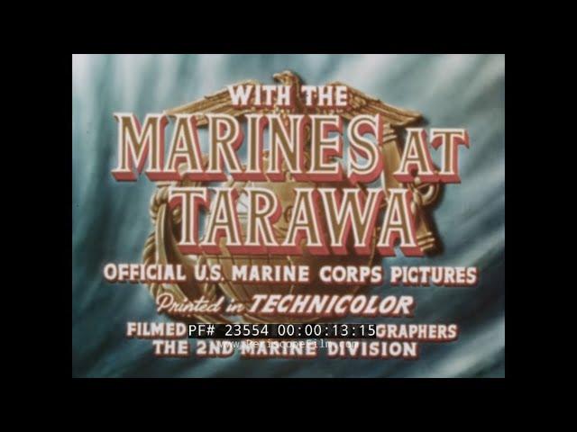 WITH THE MARINES AT TARAWA  1945 ACADEMY AWARD WINNING DOCUMENTARY 23554