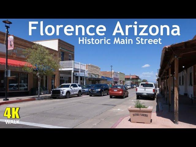 Downtown Florence Arizona Historic 4K Main Street Walking Tour