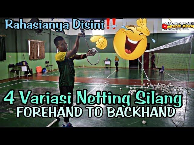 RAHASIA NETTING SILANG BADMINTON FOREHAND KE BACKHAND‼️