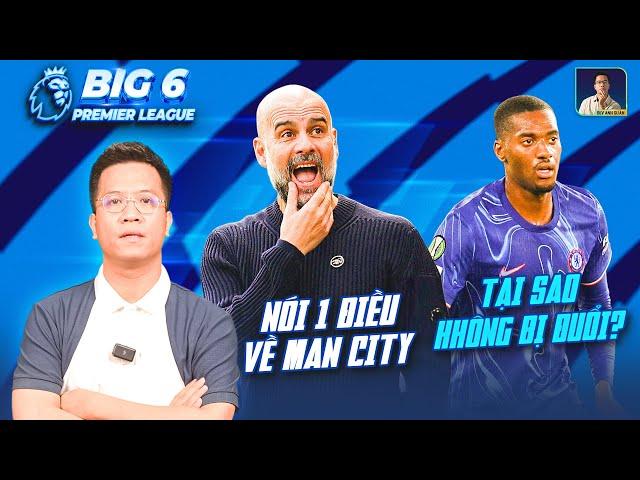 BIG 6 PREMIER LEAGUE| MAN CITY KHÔNG QUEN THẮNG PHÚT CUỐI, RÕ VIỆC ADARABIOYO KHÔNG PHẢI NHẬN THẺ ĐỎ