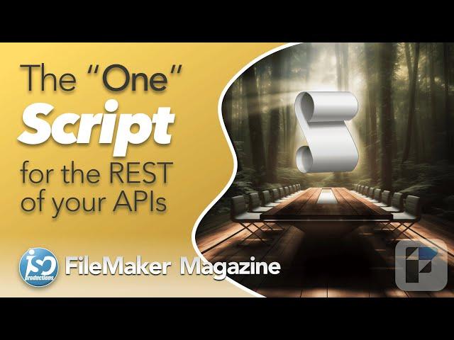 Need a REST? - Use this FileMaker script for your APIs