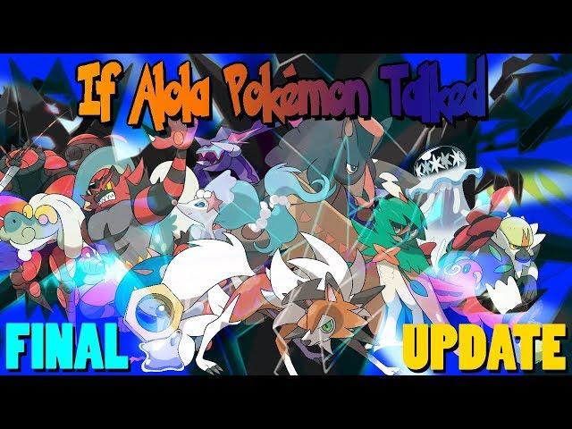 IF POKÉMON TALKED: FINAL UPDATE ON ALOLA VOICES (VOICE CHALLENGE!)