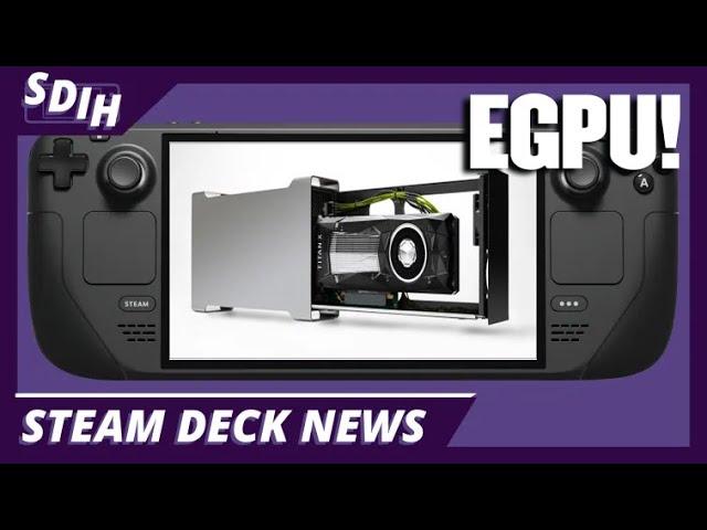 The Steam Deck Gets EGPU Support!