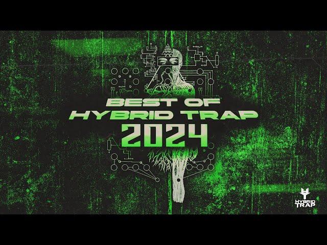 Best of Hybrid Trap 2024 Mix!