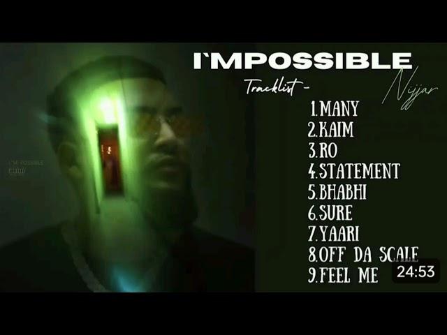 IMPOSSIBLE (Full Album) NIJJAR | DEEP JANDU | NIJJAR NEW ALBUM