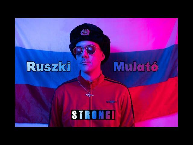 Strongi - Ruszki Mulató 