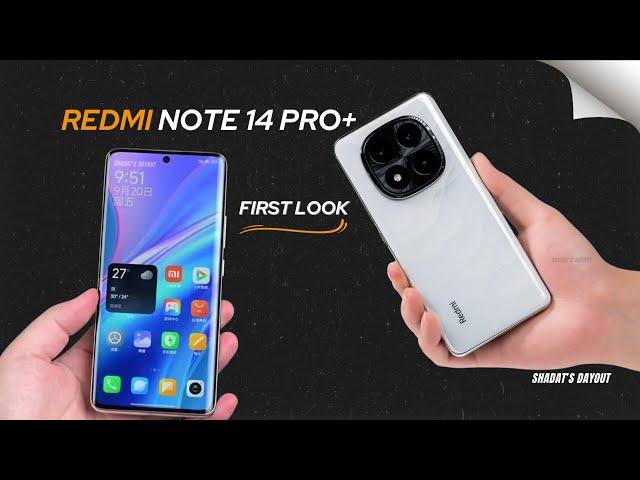 Redmi Note 14 Pro+ FIRST LOOK  | Specs, Price & Launch Date in India Revealed!