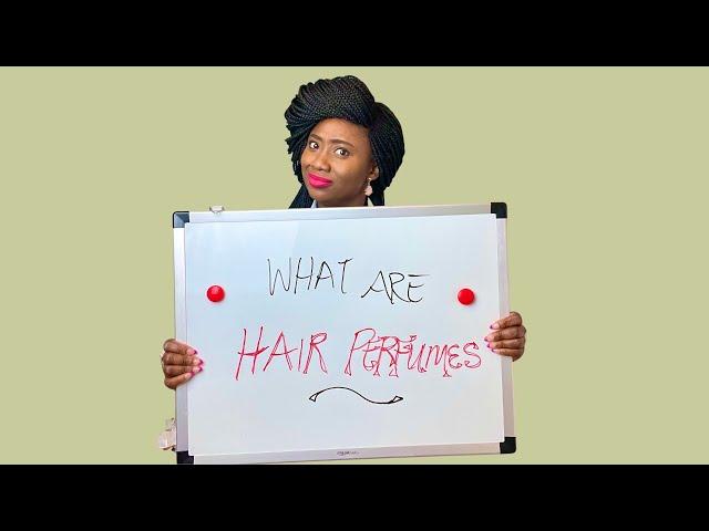 What are Hair Perfumes  | Kelly MacPepple