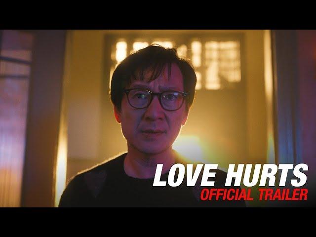 Love Hurts | Official Trailer