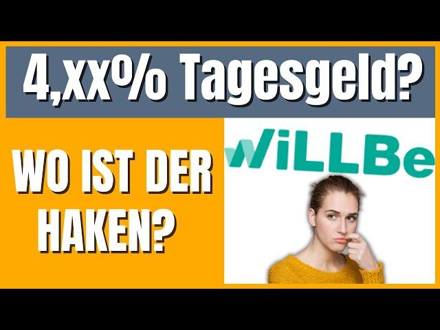 wiLLBe Tagesgeld (2024) seriös & sicher?