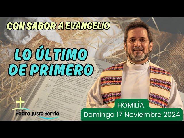 Lo ultimo de primero | Padre Pedro Justo Berrío