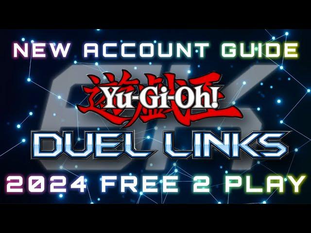 New Account Guide 2024! [Yu-Gi-Oh! Duel Links]