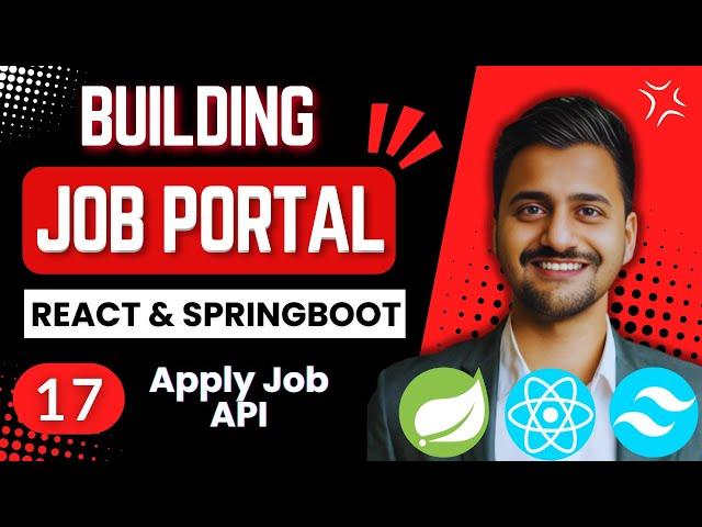 Job Portal Website Using React and Springboot  | Part 17 | Apply Job API