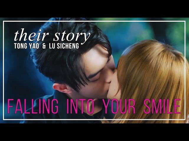 Falling Into Your Smile FMV ► Tong Yao & Lu Sicheng (Their Story)