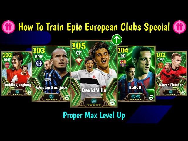 How To Train David Villa, Belletti, Sneijder, Fletcher, Ljungberg Max Level In eFootball 2025 Mobile