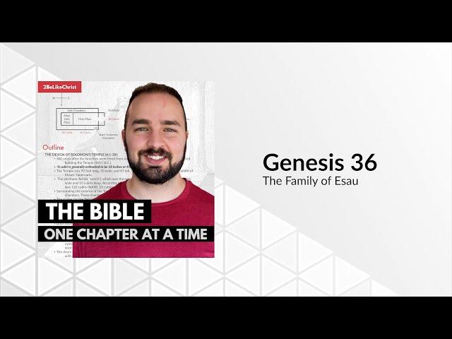 Genesis 36 Bible Study Podcast - The Family of Esau