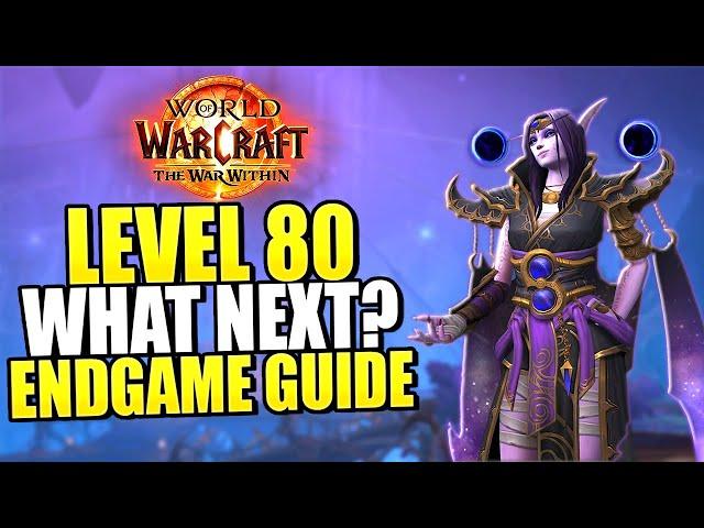 WoW War Within Endgame Guide - What To Do At LEVEL 80?